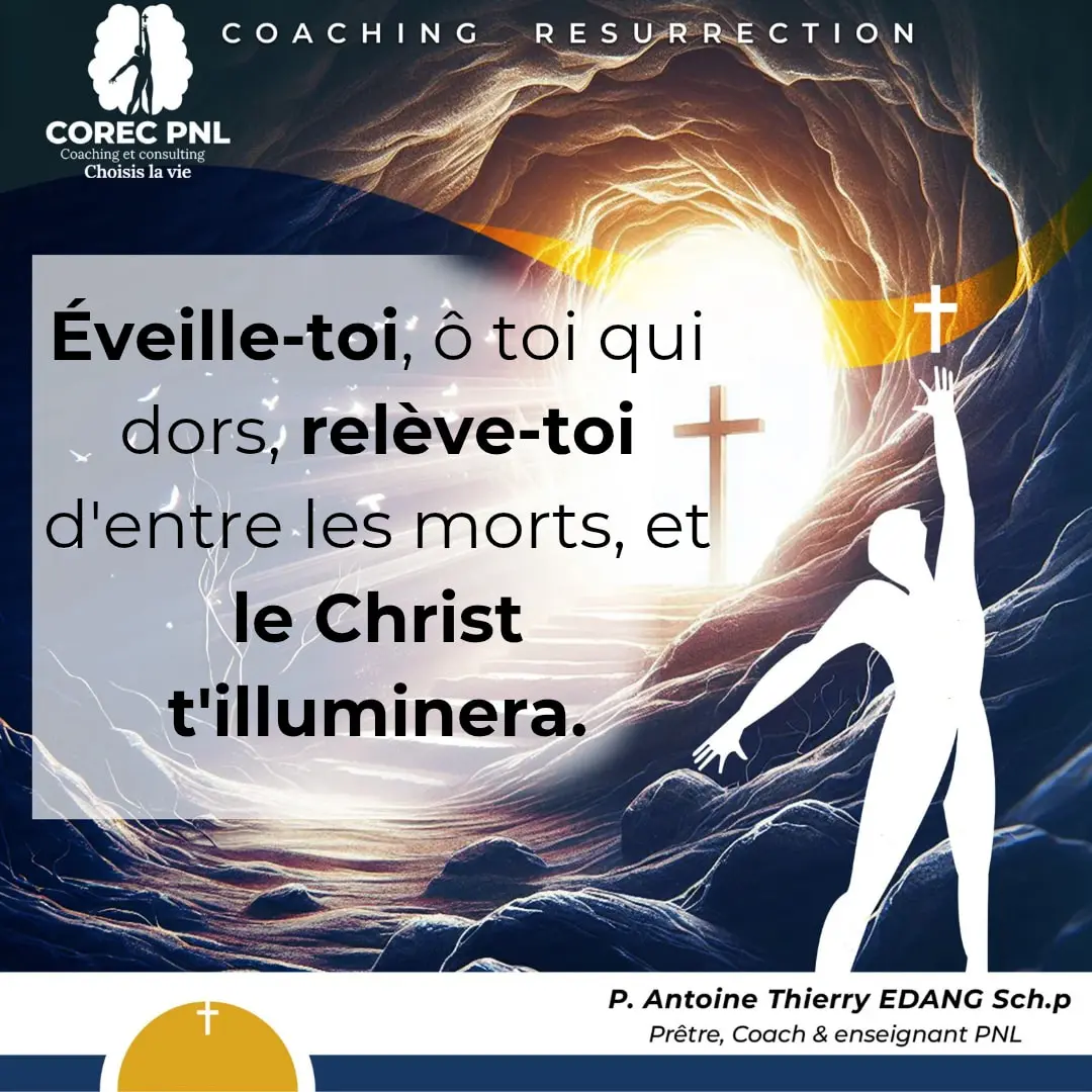 Éveille-toi, ô toi qui dors, article du père Antoine Thierry Edang coach certifié en pnl. Conception graphique adambita237 (alias adatheartist)